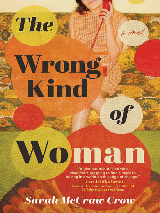 Title details for The Wrong Kind of Woman by Sarah McCraw Crow - Available